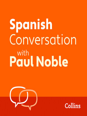 cover image of Spanish Conversation with Paul Noble